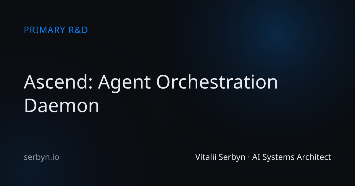 Ascend: Agent Orchestration Daemon